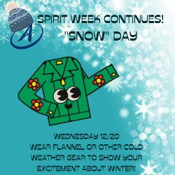 Spirit Week - \"Snow\" Day